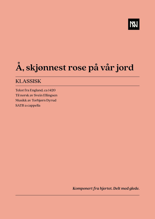 Oh, fairest rose on Earth so dear SATB