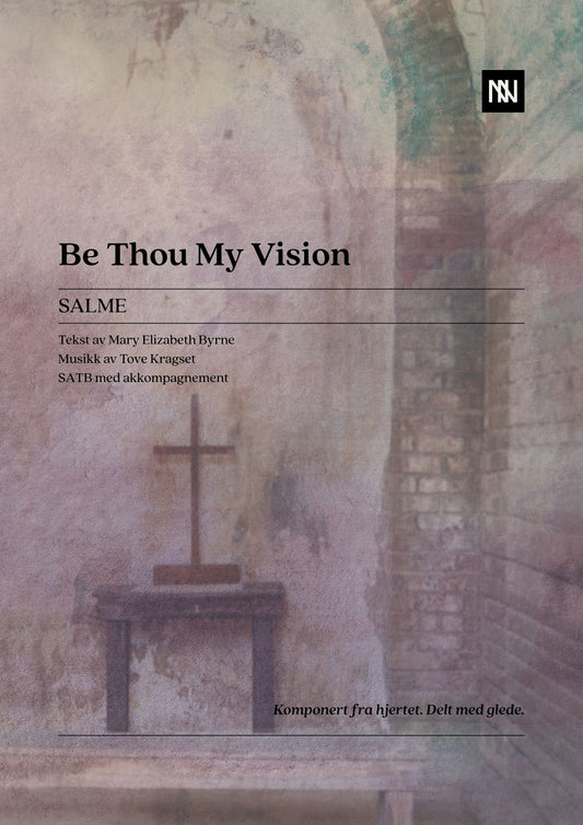 Be Thou My Vision SATB